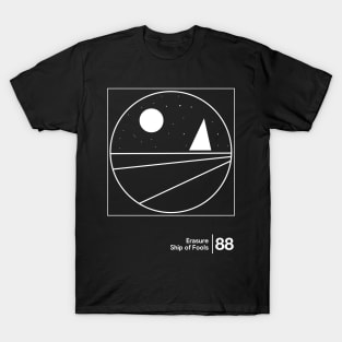 Erasure - Ship of Fools / Minimal Style Graphic Artwork T-Shirt